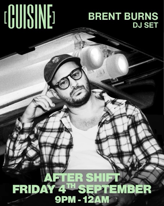 Brent Burns DJ set — After Shift, Friday 4th September, 9pm to 12am